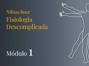 Boer | Módulo 01 | Introdução à Fisiologia Humana