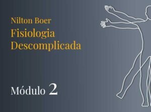 Boer | Módulo 02 | Fisiologia do Sistema Circulatório